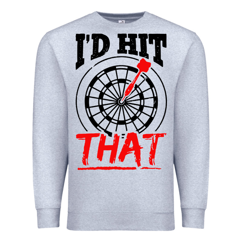 I'd Hit That Darts Premium Sweatshirt by artisFamous | Teevron