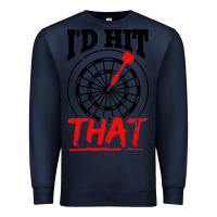 Navy i'd hit that darts Premium Sweatshirt - artisFamous