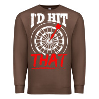 Chestnut i'd hit that darts Premium Sweatshirt - artisFamous