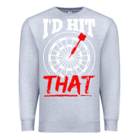 Heather Grey i'd hit that darts Premium Sweatshirt - artisFamous
