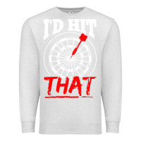 Oatmeal Heather i'd hit that darts Premium Sweatshirt - artisFamous