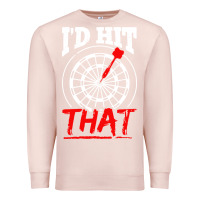 Pale Pink i'd hit that darts Premium Sweatshirt - artisFamous