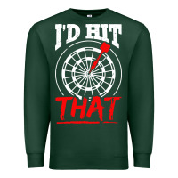 Sports Green i'd hit that darts Premium Sweatshirt - artisFamous