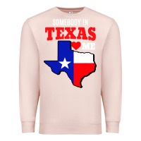 Pale Pink state of texas somebody loves me Premium Sweatshirt - artisFamous