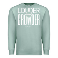 Seafoam louder with crowder Premium Sweatshirt - artisFamous