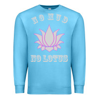 Ocean Blue no mud no lotus tee buddha buddhist yoga Premium Sweatshirt - artisFamous