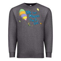 Seuss Oh The Places You’ll Go Premium Sweatshirt | Teevron