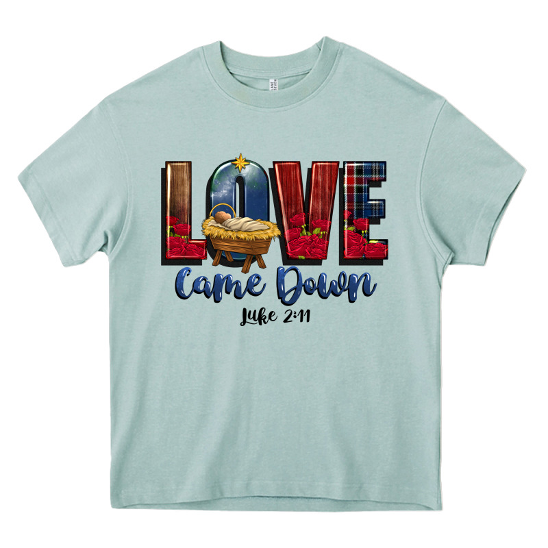 Love Came Down Luke 2 11 Heavy Core Tee by CowGirlArtShop | Teevron