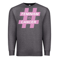 Charcoal Heather feminism is cancer Premium Sweatshirt - artisFamous