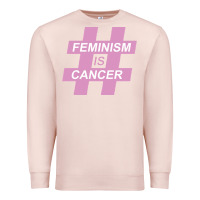 Pale Pink feminism is cancer Premium Sweatshirt - artisFamous