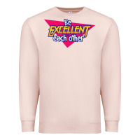 Pale Pink be excellent to each other Premium Sweatshirt - artisFamous