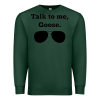 Sports Green talk to me goose sunglasses funny Premium Sweatshirt - artisFamous