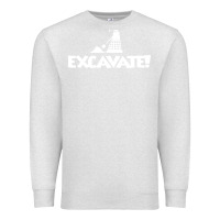 Oatmeal Heather excavate funny Premium Sweatshirt - artisFamous