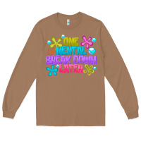 Toasted Coconut one mental break dowm later Long Sleeve Tee - CowhideDigitalArt