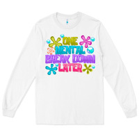 White one mental break dowm later Long Sleeve Tee - CowhideDigitalArt