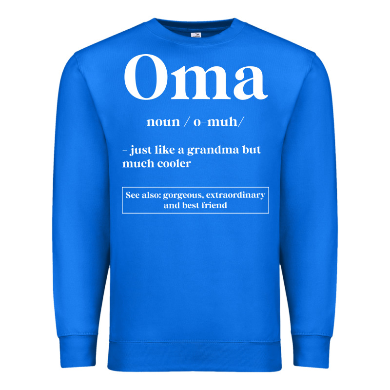 Oma Definition - Mother's Day Gift Premium Sweatshirt by artisFamous | Teevron