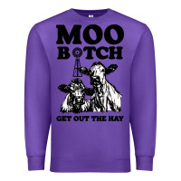 Purple Moo bitch get out the hay Premium Sweatshirt - artisFamous