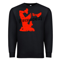 Black ridiculousness Premium Sweatshirt - artisFamous