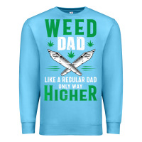 Ocean Blue weed dad le.ga.li.ze ma.riju.a.na pot weed gift   t shirt Premium Sweatshirt - artisFamous