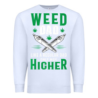 White weed dad le.ga.li.ze ma.riju.a.na pot weed gift   t shirt Premium Sweatshirt - artisFamous