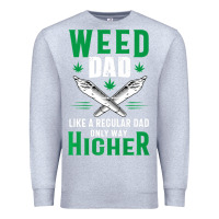 Heather Grey weed dad le.ga.li.ze ma.riju.a.na pot weed gift   t shirt Premium Sweatshirt - artisFamous