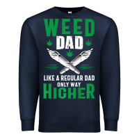 Navy weed dad le.ga.li.ze ma.riju.a.na pot weed gift   t shirt Premium Sweatshirt - artisFamous