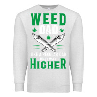 Oatmeal Heather weed dad le.ga.li.ze ma.riju.a.na pot weed gift   t shirt Premium Sweatshirt - artisFamous