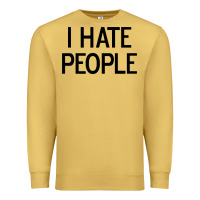 Antique Gold i hate people Premium Sweatshirt - artisFamous