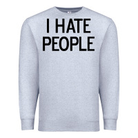 Heather Grey i hate people Premium Sweatshirt - artisFamous