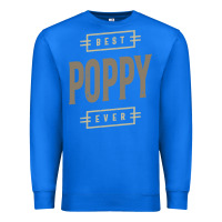 True Royal Mens Best Poppy Ever | Poppy Gift Premium Sweatshirt - artisFamous
