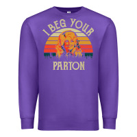 Purple vintage i beg your parton Premium Sweatshirt - artisFamous