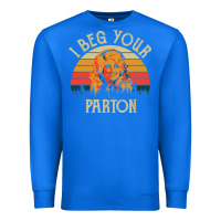 True Royal vintage i beg your parton Premium Sweatshirt - artisFamous
