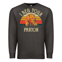 Smoke vintage i beg your parton Premium Sweatshirt - artisFamous