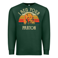 Sports Green vintage i beg your parton Premium Sweatshirt - artisFamous