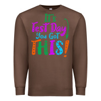 Chestnut it's test day you got this Premium Sweatshirt - artisFamous