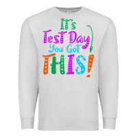 Dove Grey it's test day you got this Premium Sweatshirt - artisFamous