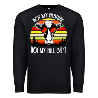 Black vintage not my pasture not my bull cow Premium Sweatshirt - artisFamous