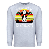 Heather Grey vintage not my pasture not my bull cow Premium Sweatshirt - artisFamous