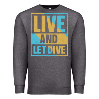Charcoal Heather Live And Let Dive Retro Style Premium Sweatshirt - artisFamous