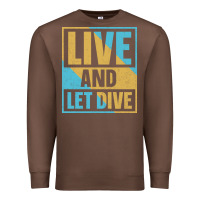 Chestnut Live And Let Dive Retro Style Premium Sweatshirt - artisFamous