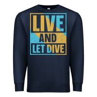 Navy Live And Let Dive Retro Style Premium Sweatshirt - artisFamous