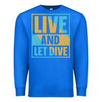 True Royal Live And Let Dive Retro Style Premium Sweatshirt - artisFamous