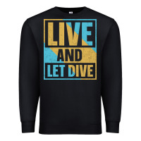 Black Live And Let Dive Retro Style Premium Sweatshirt - artisFamous