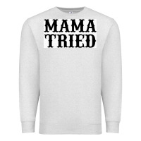 Oatmeal Heather Mama Tried Premium Sweatshirt - artisFamous