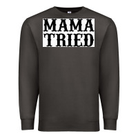 Smoke Mama Tried Premium Sweatshirt - artisFamous