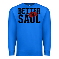 True Royal better cal saul Premium Sweatshirt - artisFamous