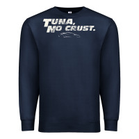 Navy fast c.a.r quote  t.u.n.a  no crust gift t shirt Premium Sweatshirt - artisFamous