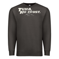 Smoke fast c.a.r quote  t.u.n.a  no crust gift t shirt Premium Sweatshirt - artisFamous
