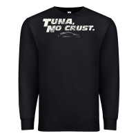 Black fast c.a.r quote  t.u.n.a  no crust gift t shirt Premium Sweatshirt - artisFamous