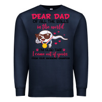Navy dear dad of all the balls in the world i’m glad that i came out of y Premium Sweatshirt - artisFamous